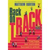 "Back On Track" - "Find Hope. Get Motivated. Succeed in School." ("Burton Matthew")(Paperback / softback)