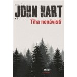 Tíha nenávisti. Najde se oltářní vrah? - John Hart – Hledejceny.cz