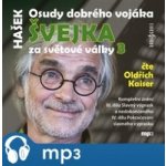 Osudy dobrého vojáka Švejka 3 - Jaroslav Hašek – Hledejceny.cz