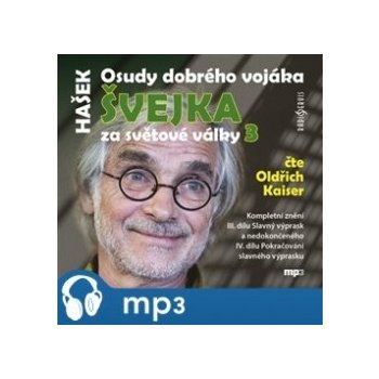 Osudy dobrého vojáka Švejka 3 - Jaroslav Hašek