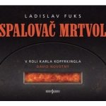Spalovač mrtvol - Ladislav Fuks – Sleviste.cz