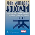 Koučování - John Whitmore – Hledejceny.cz