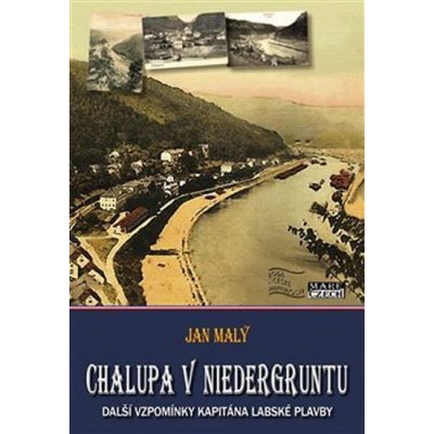 Chalupa v Niedergruntu - Jan Malý