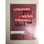 Literatura pro 1. ročník SŠ - učebnice, zkrácená verze – Hledejceny.cz