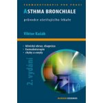 Asthma bronchiale Průvodce ošetřujícího lékaře 2. vydání – Hledejceny.cz