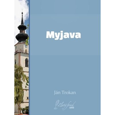 Trokan Ján - Myjava – Hledejceny.cz
