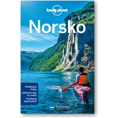 Norsko - Lonely Planet - Anthony Ham, Donna Wheeler, Oliver Berry – Hledejceny.cz