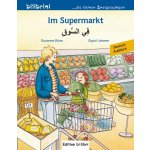 Im Supermarkt. Kinderbuch Deutsch-Arabisch Leberer Sigrid