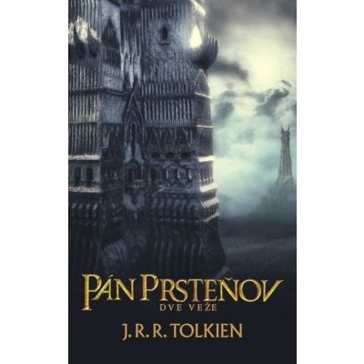 Pán prsteňov II. - Dve veže - J.R.R. Tolkien