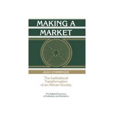 Making a Market - Jean Ensminger The Institutional