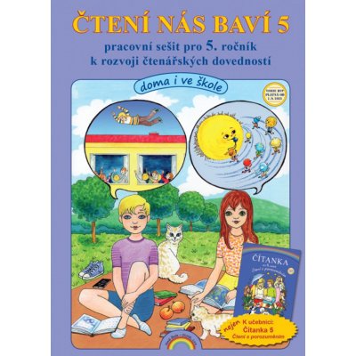 Čtení nás baví 5 - pracovní sešit pro 5.ročník k rozvoji čtenářských dovedností – Sleviste.cz