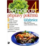 Technologie přípravy pokrmů 4 - Sedláčková H., Nodl L., Řešátko J. – Hledejceny.cz