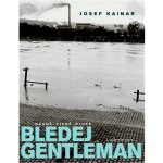 Bledej gentleman - Josef Kainar – Sleviste.cz