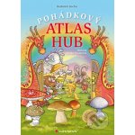 Pohádkový atlas hub - Radomír Socha, Zdeňka Študlarová – Hledejceny.cz