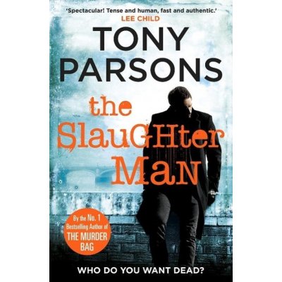 The Slaughter Man - Tony Parsons