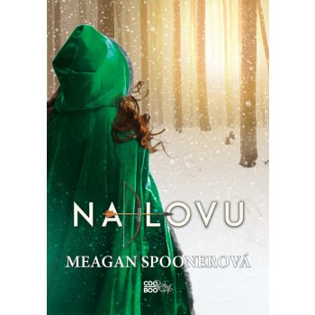 Na lovu - Spooner Meagan