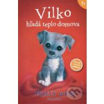 Vilko hľadá teplo domova - Holly Webb – Hledejceny.cz
