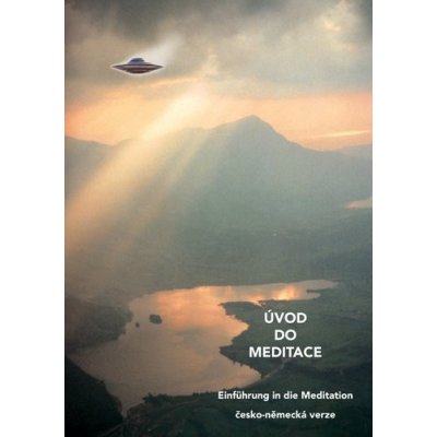 Úvod do meditace - Einführung in die Meditation - Billy Eduard Albert Meier – Hledejceny.cz