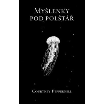 Myšlenky pod polštář - Peppernell Courtney