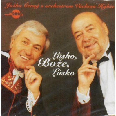 Jožka Černý s orchestrem Václava Hybše - Lásko, Bože, lásko CD