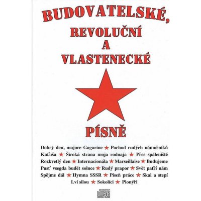 Budovatelské, revoluční a vlastenecké CD – Zboží Mobilmania