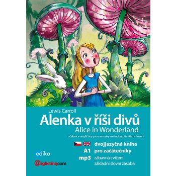 Alenka v říší divů / Alice in Wonderland - Lewis Carroll