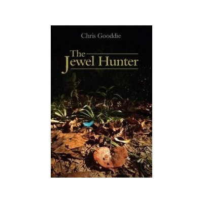 The Jewel Hunter - C. Gooddie – Hledejceny.cz