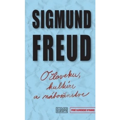 O človeku, kultúre a náboženstve - Sigmund Freud – Zboží Mobilmania