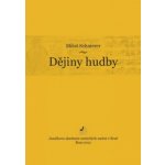 Dějiny hudby Miloš Schnierer – Hledejceny.cz