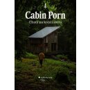 Kniha Cabin Porn Chaty na konci světa