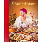 Štědré a Voňavé - Mirka van Gils Slavíková – Zboží Dáma