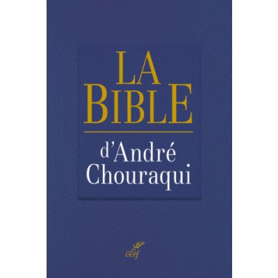 La Bible dAndré Chouraqui – Hledejceny.cz