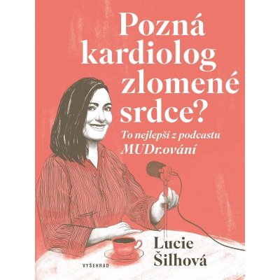 Vyšehrad POZNÁ KARDIOLOG ZLOMENÉ SRDCE? – Hledejceny.cz