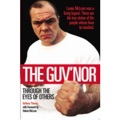 The Guv'nor: Through the Eyes of Others Pape... Anthony Thomas