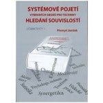 Systémové pojetí vybraných oborů pro techniky. Hledání souvislostí 1+2 – Hledejceny.cz