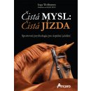 Čistá mysl: čistá jízda - Inga Wolframm