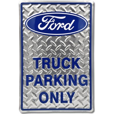 Plechová cedule Ford Truck Parking 30cm x 45 cm – Zbozi.Blesk.cz