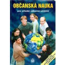  Občanská nauka pro střední odborná učiliště - veškeré učivo občanské nauky pro SOU v jedné učebnici - Vladislav Dudák