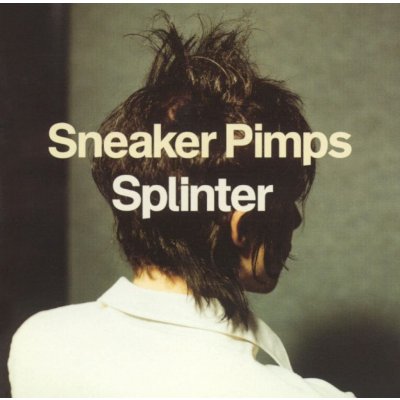 Sneaker Pimps ‎ - Splinter LP – Hledejceny.cz