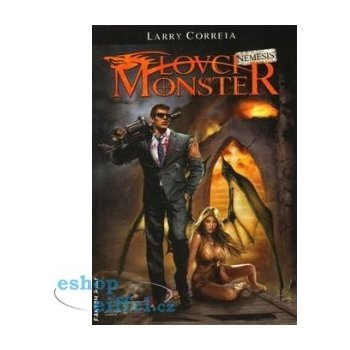 Lovci monster Nemesis - Larry Correia