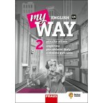 My English Way 2 Příručka učitele - Audrey Cowan; Paola Tite; Jana Čadová – Hledejceny.cz