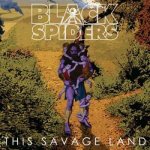 This Savage Land - Black Spiders CD – Hledejceny.cz