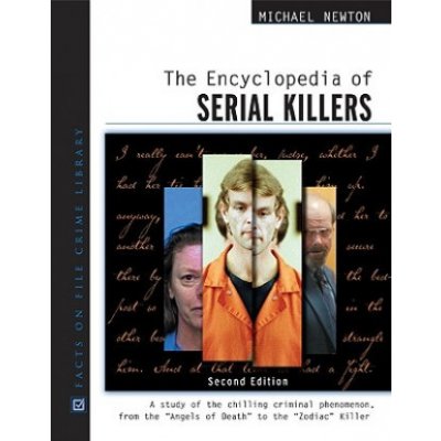 THE WIKIPEDIA ENCYCLOPEDIA OF SERIAL KILLERS: An A-Z Guide to History's  Most Heinous Murderers 