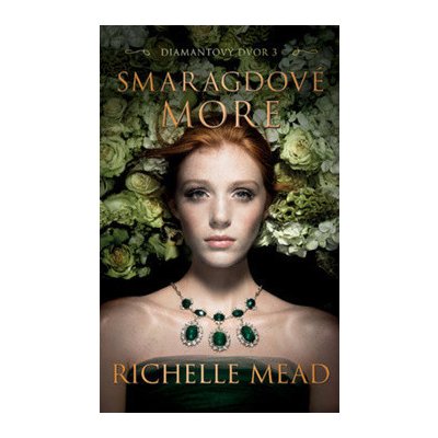 Smaragdové more - Richelle Mead