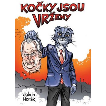 Kočky jsou vrženy - Jakub Horák