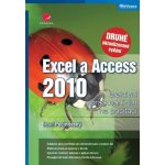 Excel a Access 2010 - efektivní zpracování dat na počítači – Hledejceny.cz