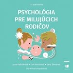 Psychológia pre milujúcich rodičov – Zboží Dáma