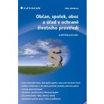 Občan, spolek, obec a úřad v ochraně životního prostředí - Jitka Jelínková – Hledejceny.cz