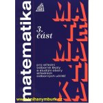 Matematika pro střední odborné školy a studijní obory středních odborných učilišť 3.část - Oldřich Odvárko; Jana Řepová