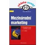 Mezinárodní marketing - Machková Hana a kolektív – Hledejceny.cz